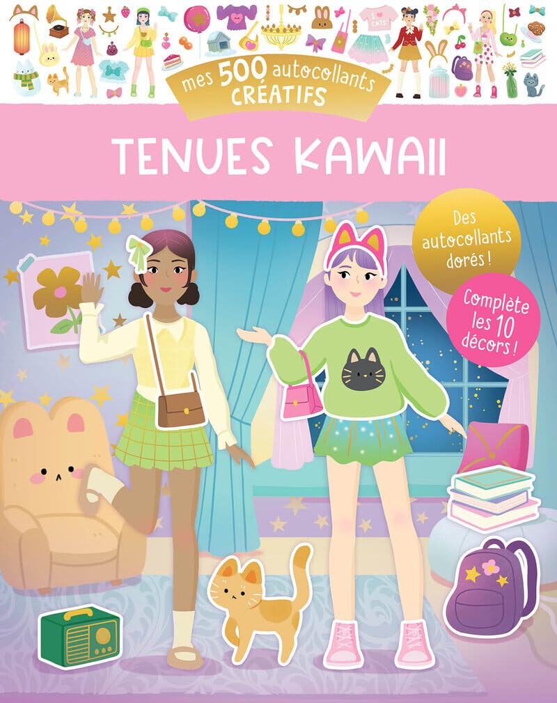 Mes 500 autocollants créatifs - Tenues kawaii 9791039554718