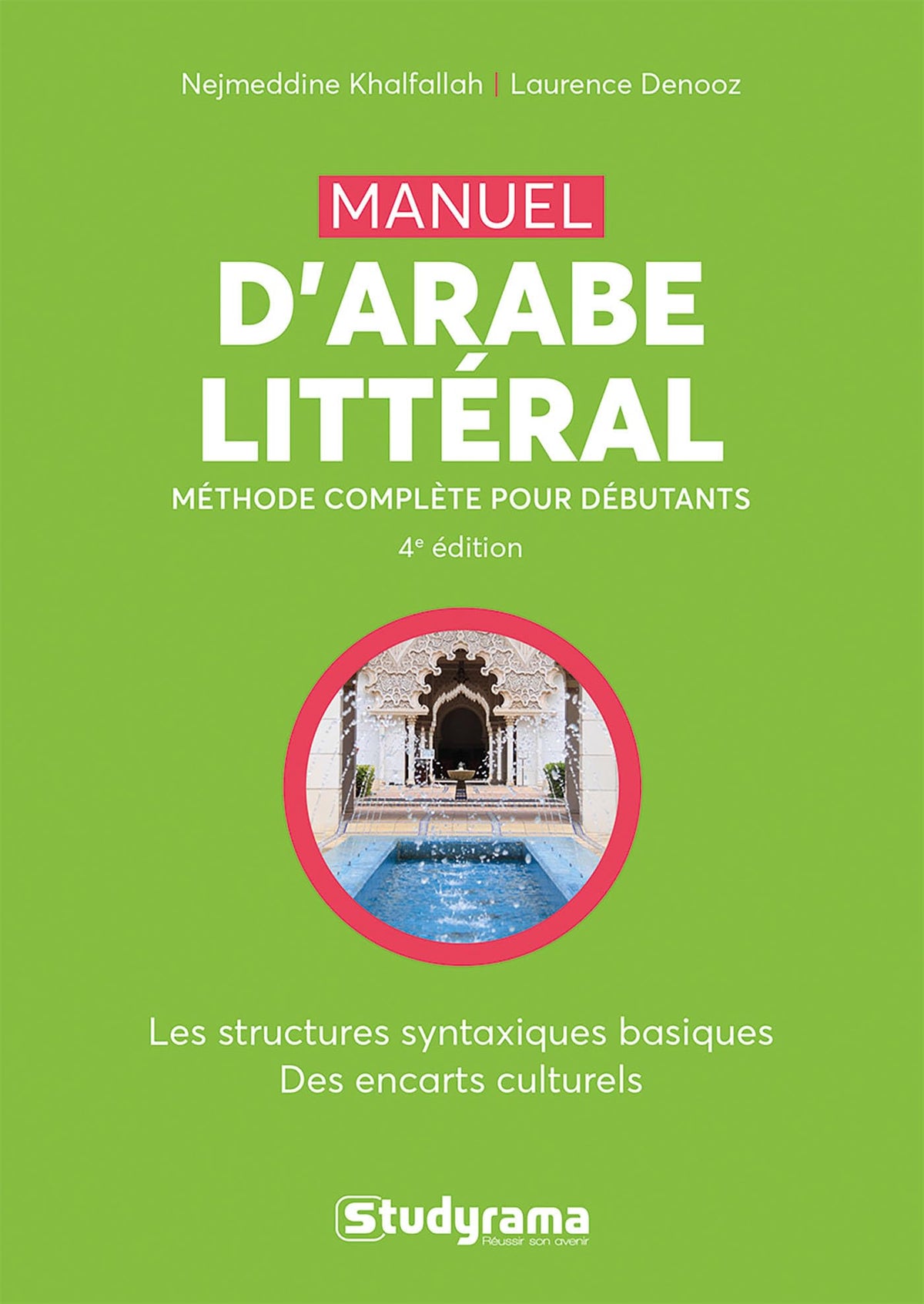 Manuel d'arabe littéral: méthode complète pour débutants 9782759037834