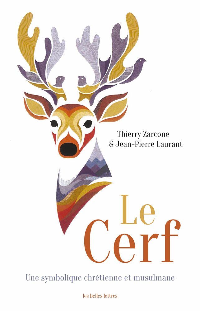 Le cerf: Une symbolique chrétienne et musulmane 9782251447391
