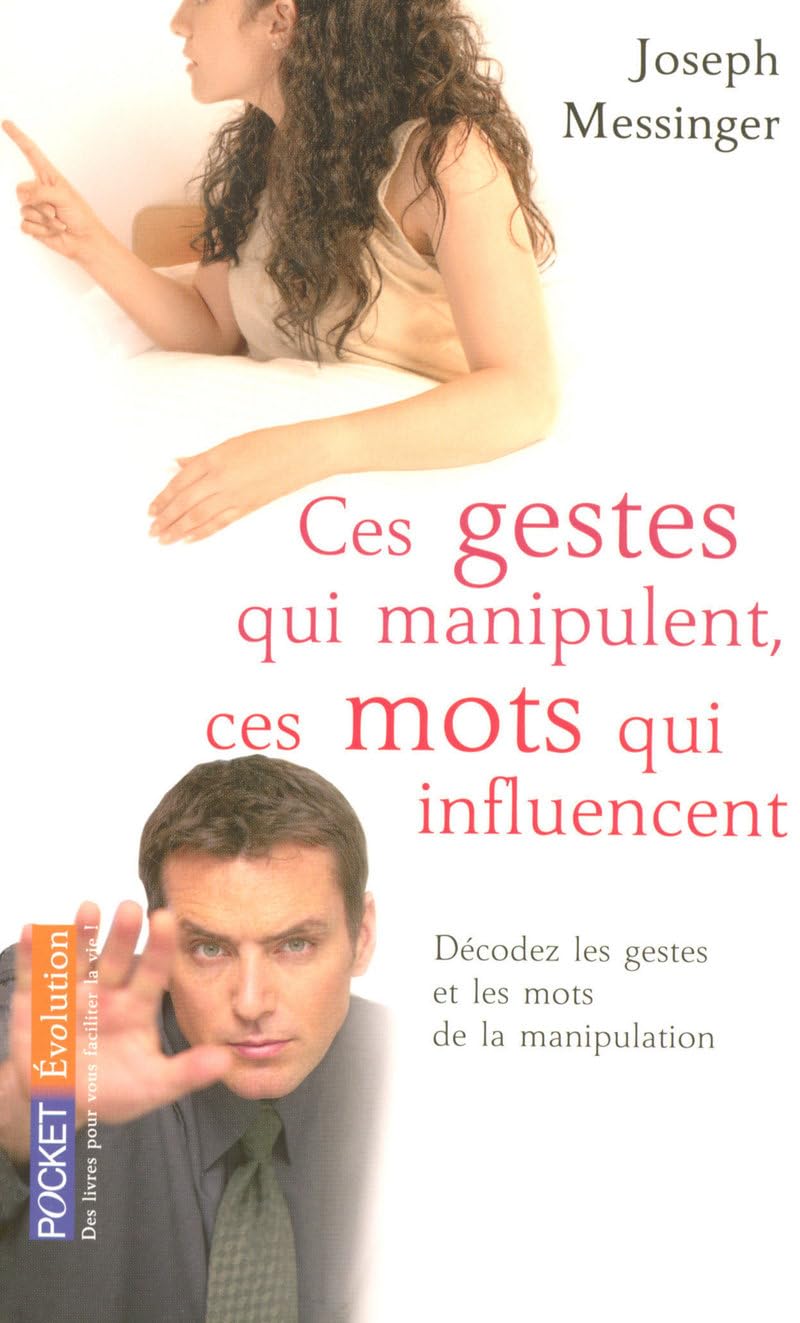 Ces gestes qui manipulent, ces mots qui influencent 9782266161961