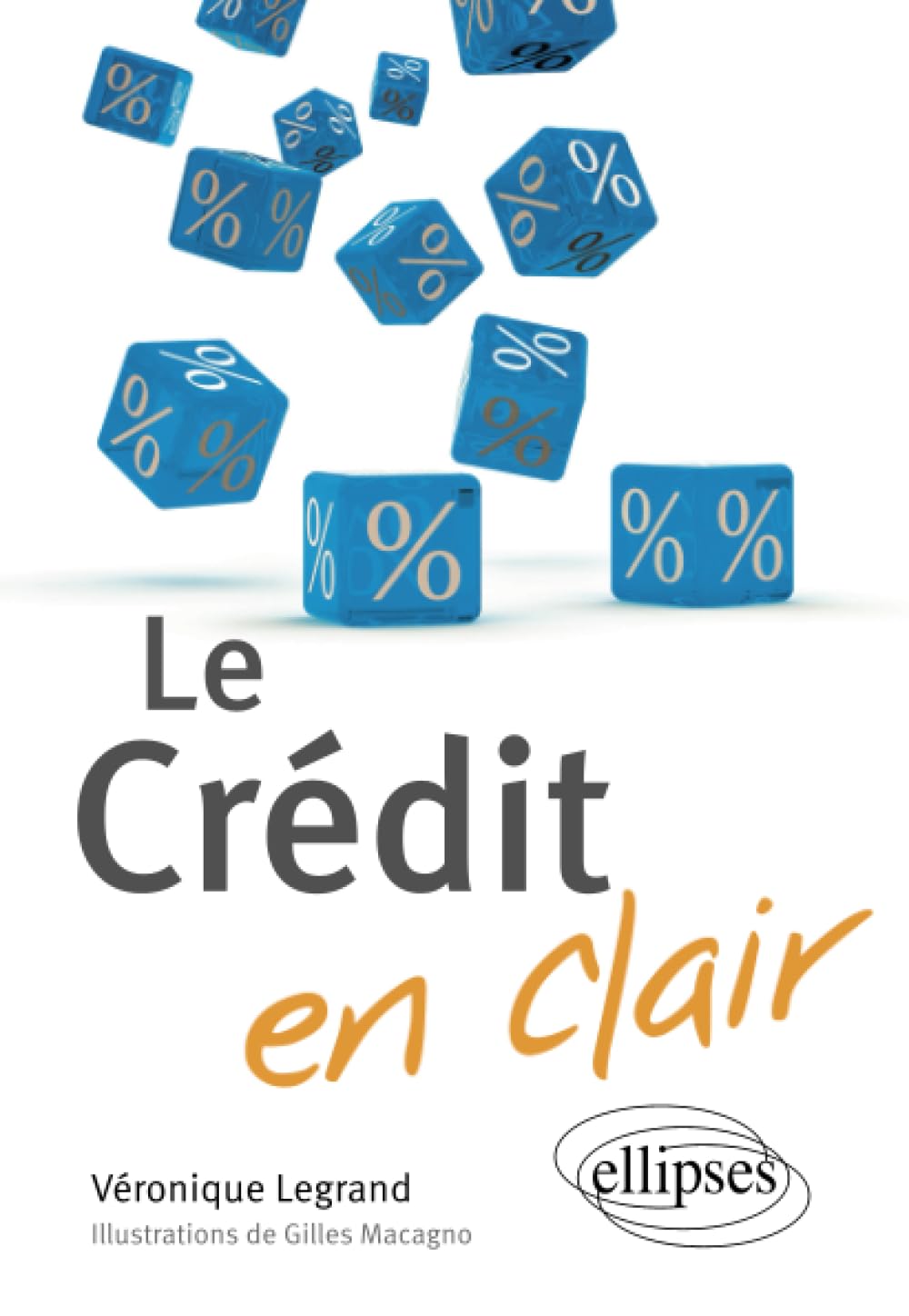Le crédit en clair 9782729861438