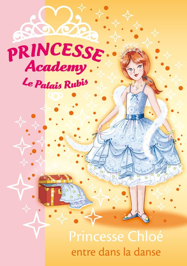Princesse Academy, Tome 16 : Princesse Chloé entre dans la danse 9782012015517