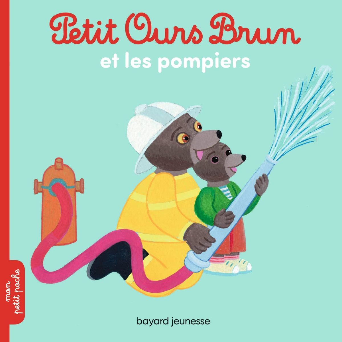 Petit Ours Brun et les pompiers 9791036314711
