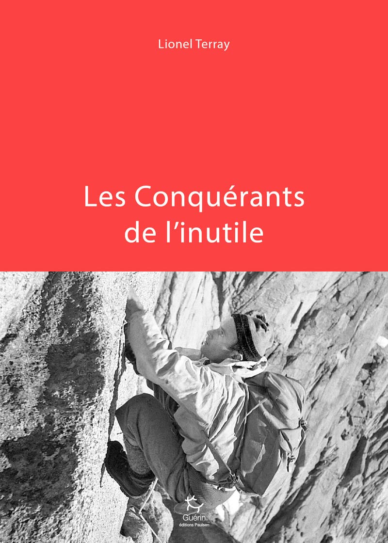 Les Conquérants de l'inutile 9782352212300