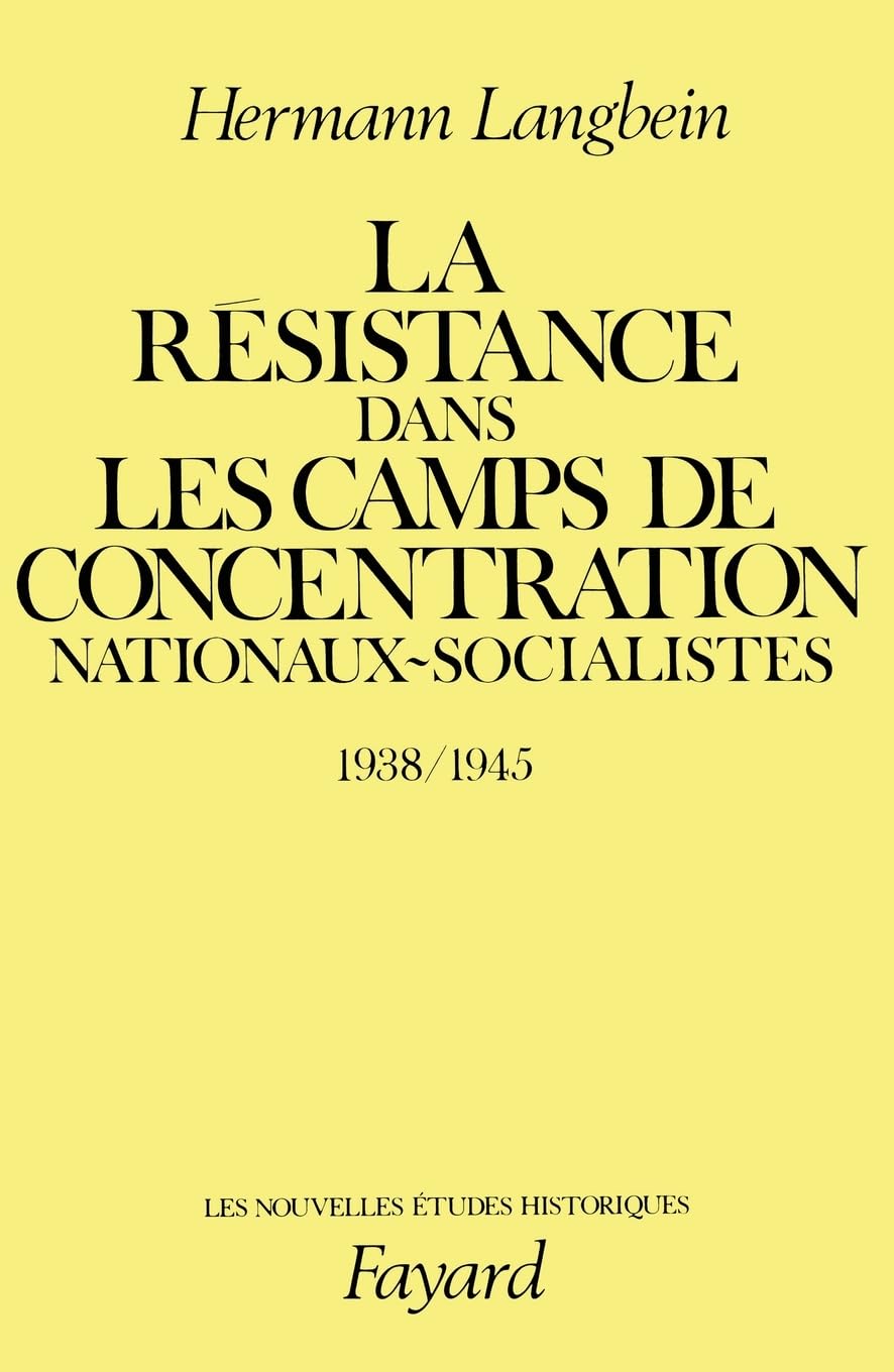 La Résistance dans les camps de concentration nationaux-socialistes: (1938-1945) 9782213009254