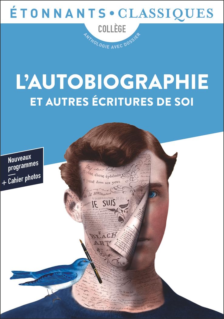 L'Autobiographie et autres écritures de soi: ET AUTRES ÉCRITURES DE SOI 9782081385832