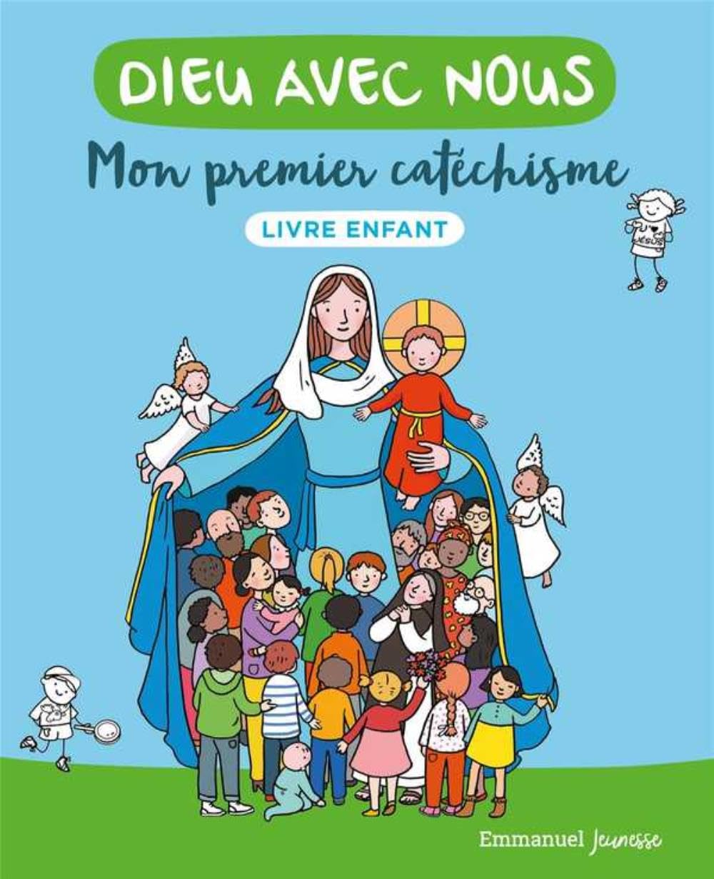 Dieu avec nous - Mon premier catéchisme - Livre enfant 9782353899272