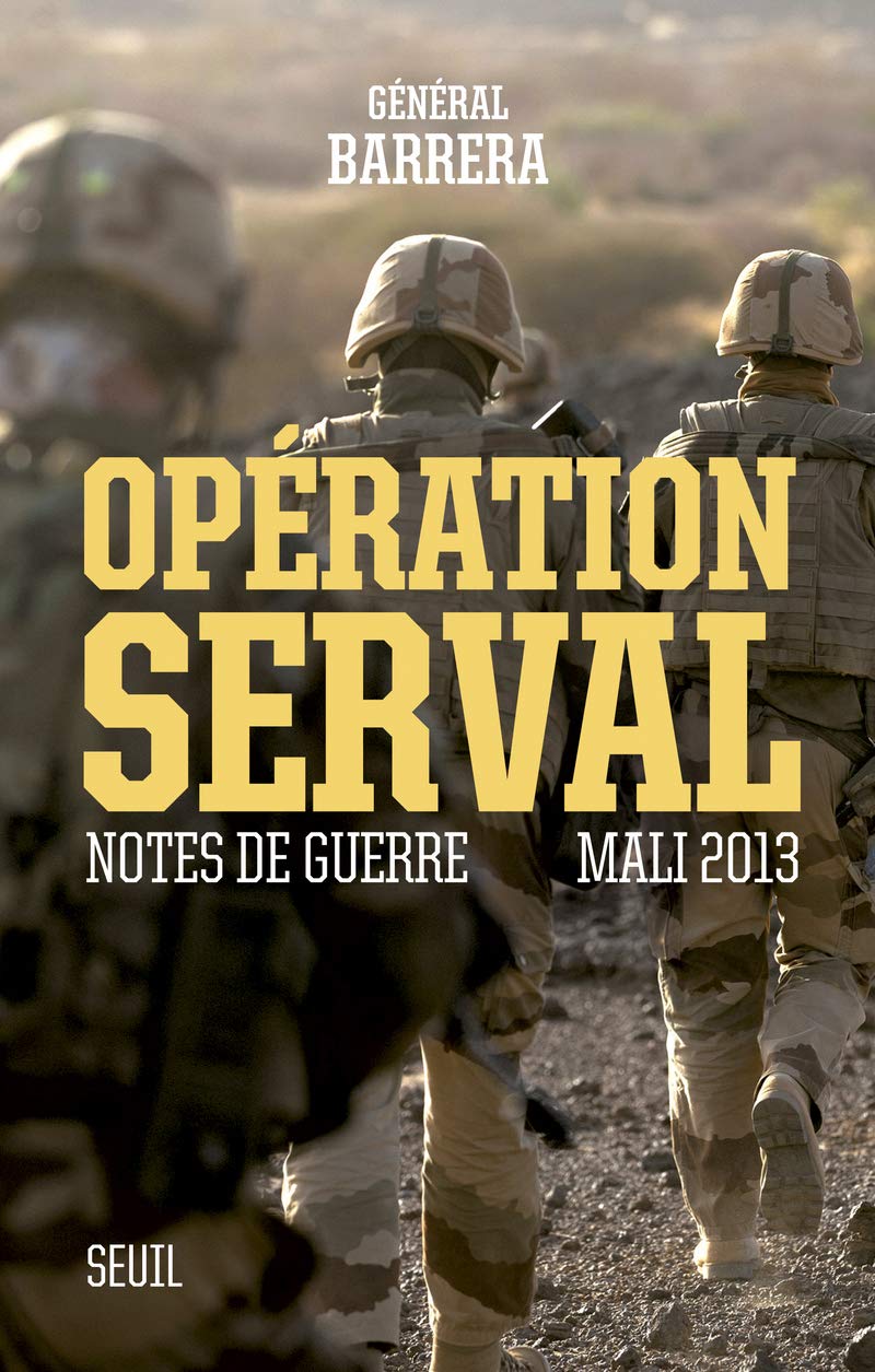 Opération Serval: Notes de guerre, Mali 2013 9782021241297