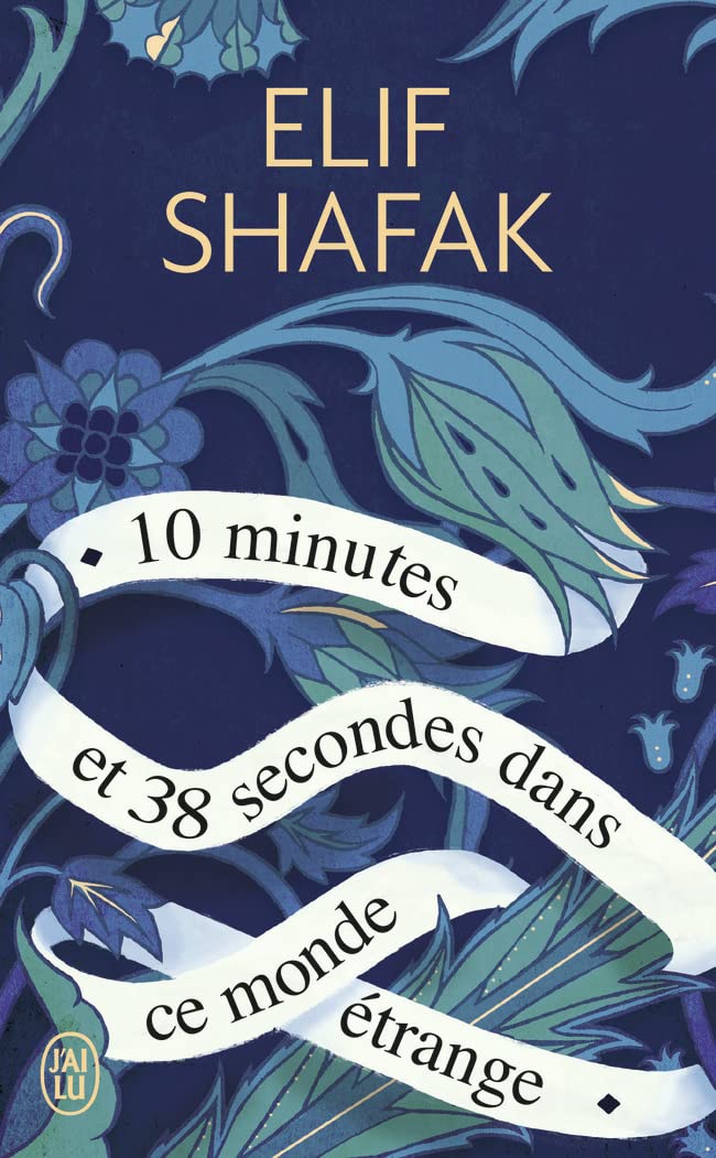 10 minutes et 38 secondes dans ce monde étrange 9782290252505