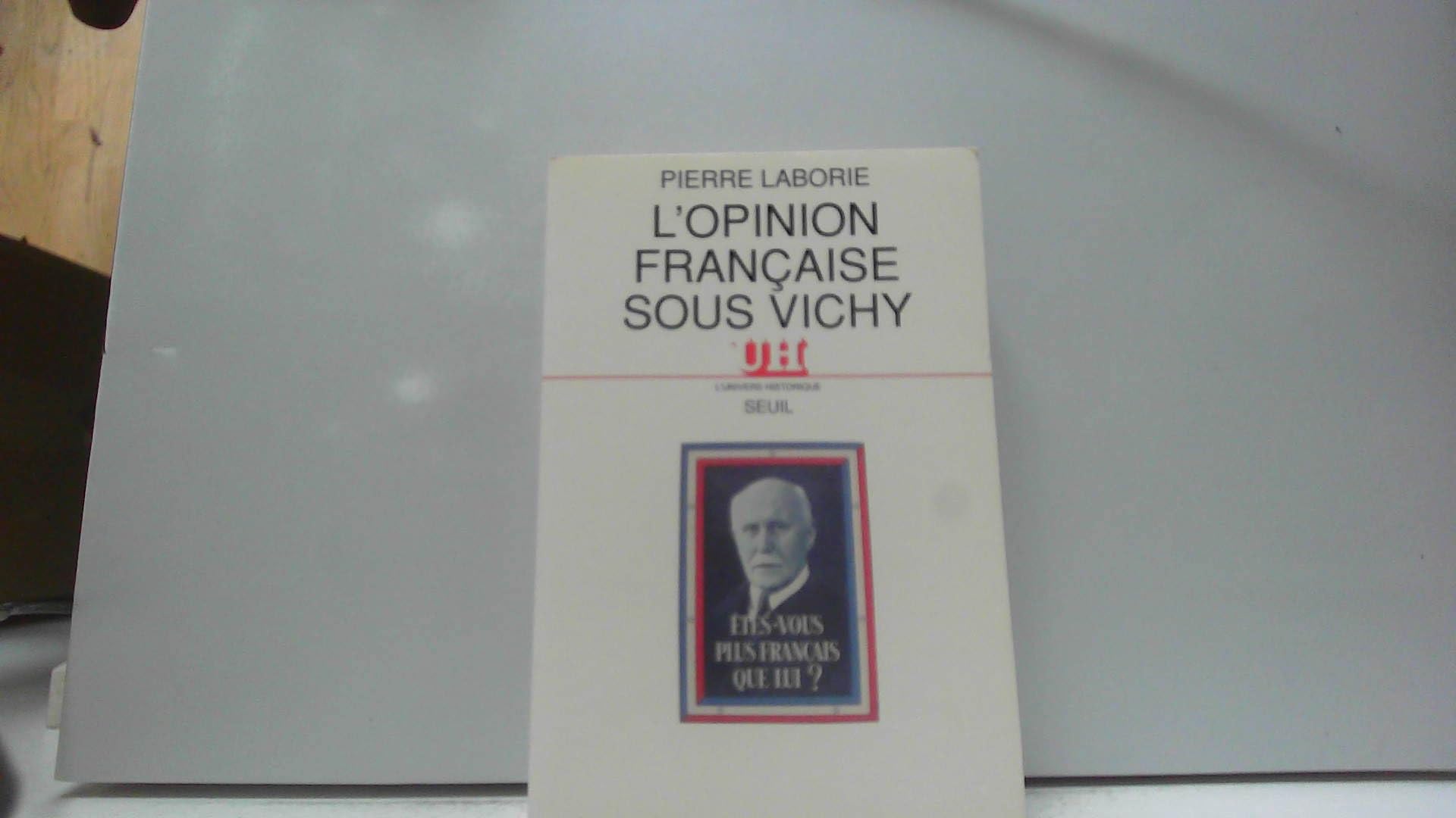 L'opinion française sous Vichy 9782020120722