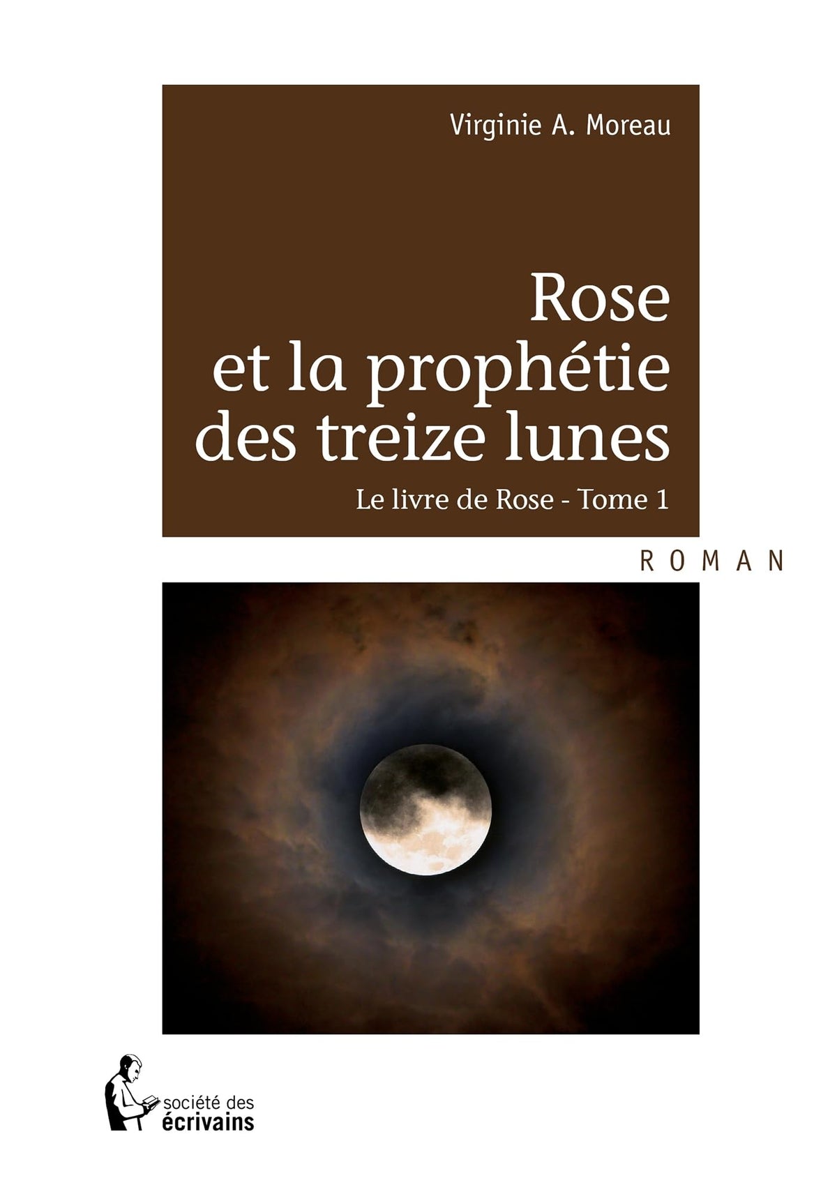 Rose et la prophétie des treize lunes 9782748366662