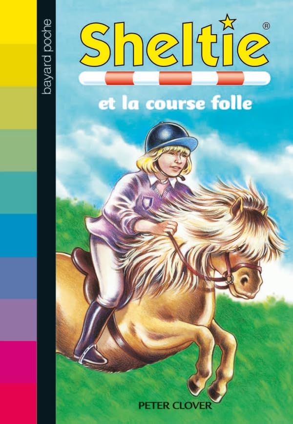 Sheltie, Tome 03: Sheltie et la course folle 9782747018272