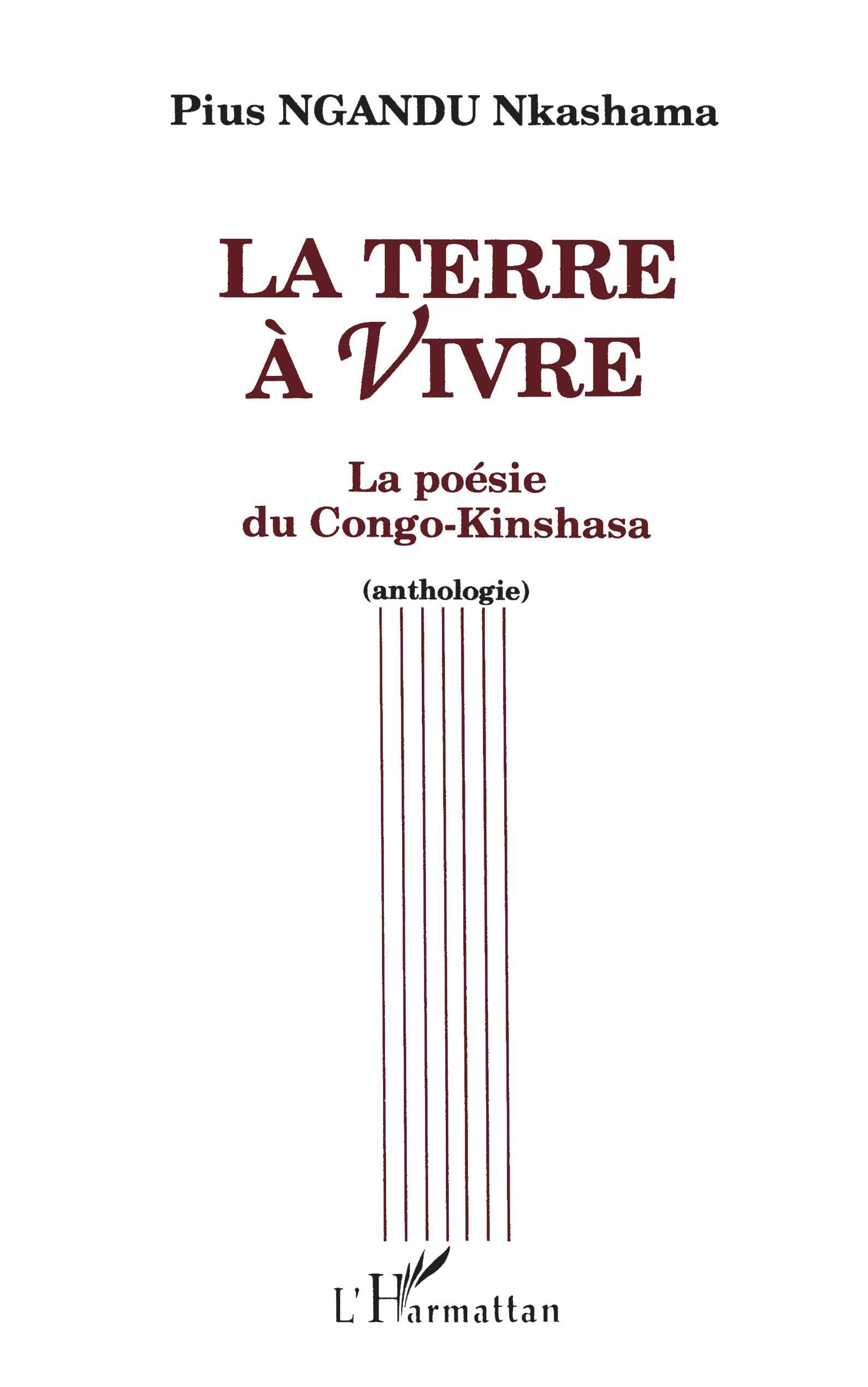 La terre à vivre: La poésie du Congo-Kinshasa (Anthologie) 9782738421296