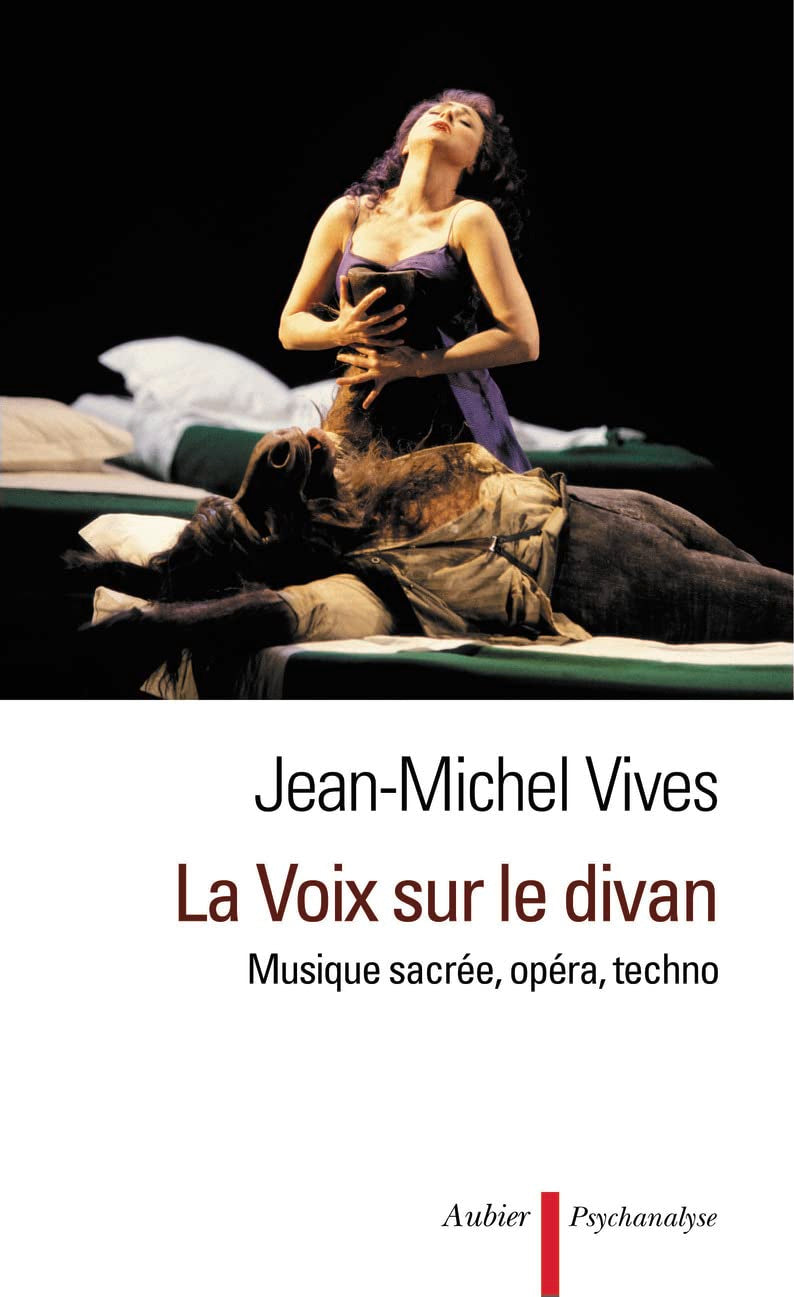 La Voix sur le divan: Musique sacrée, opéra, techno 9782700724448
