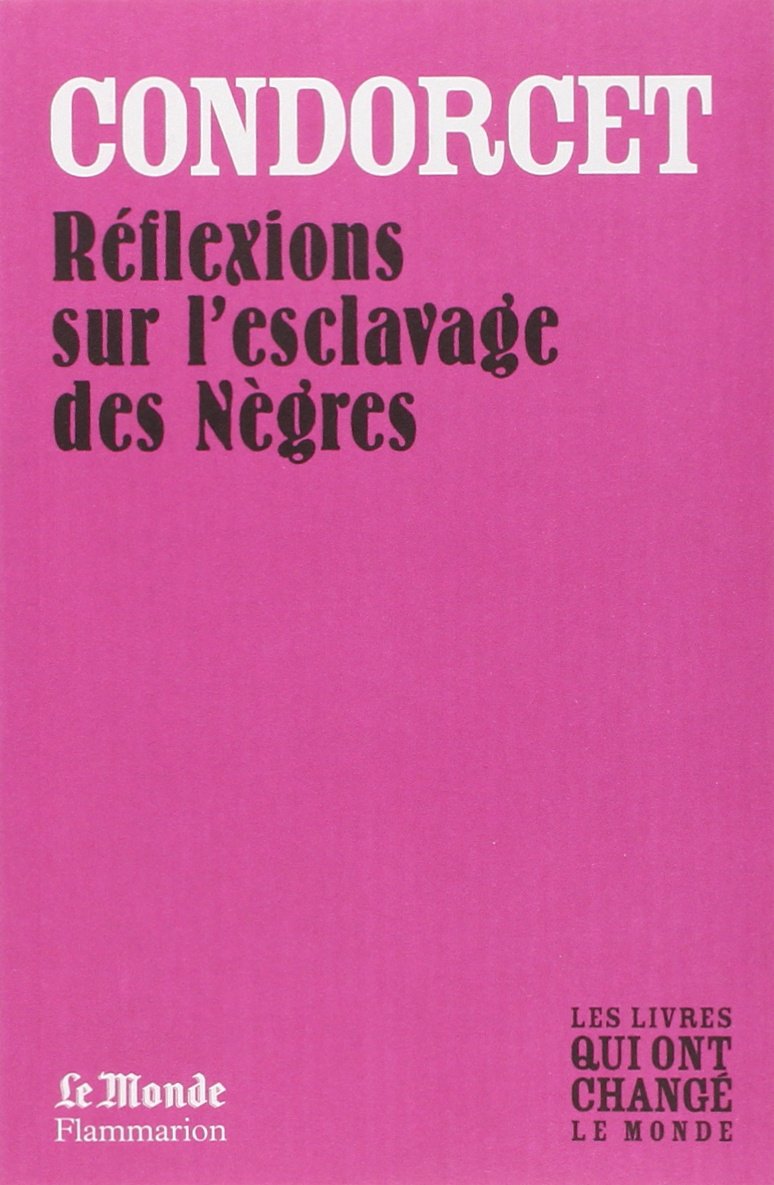 REFLEXION SUR L'ESCLAVAGE DES NEGRES (MONDE) 9782081226784