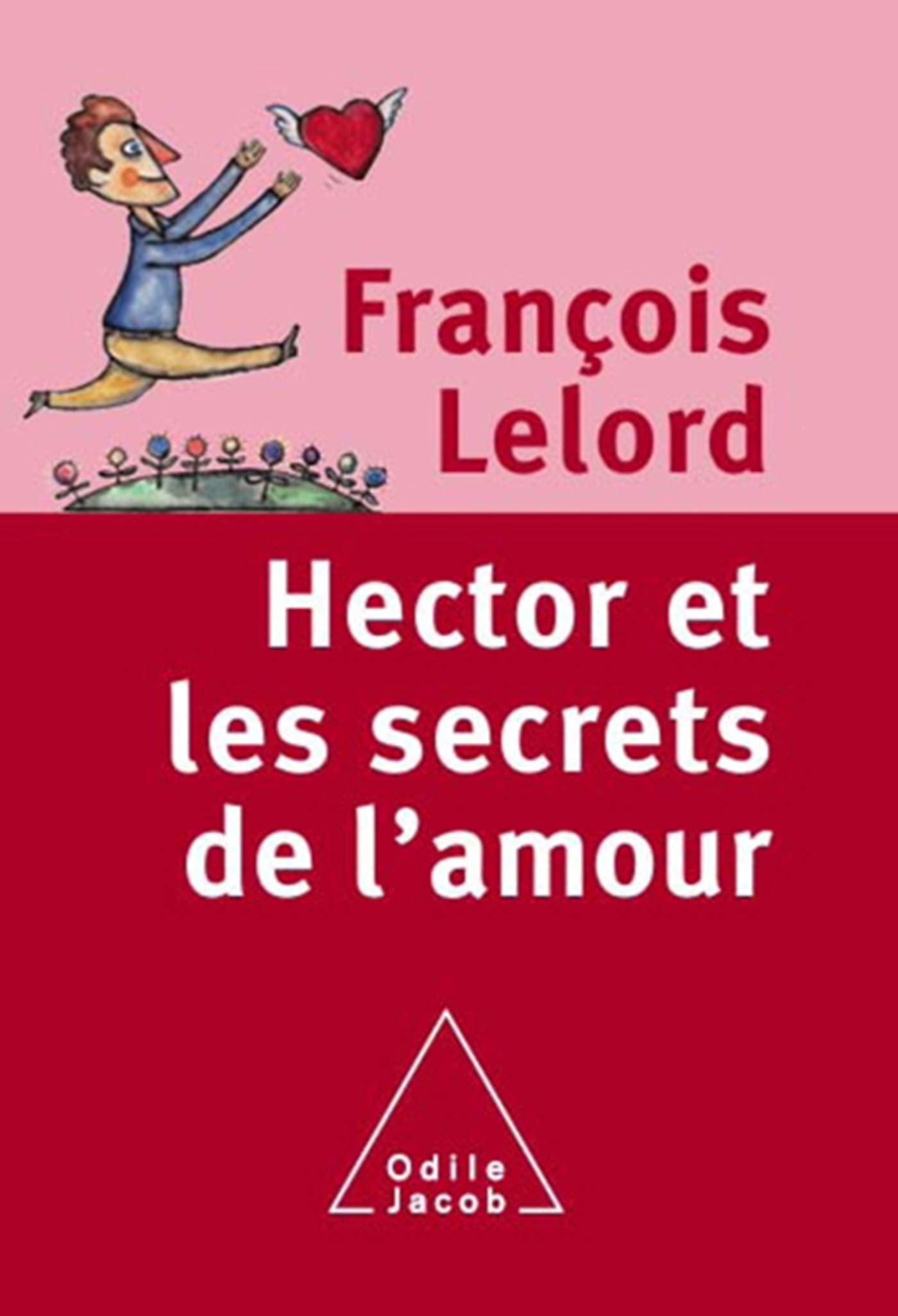 Hector et les secrets de l'amour 9782738116000