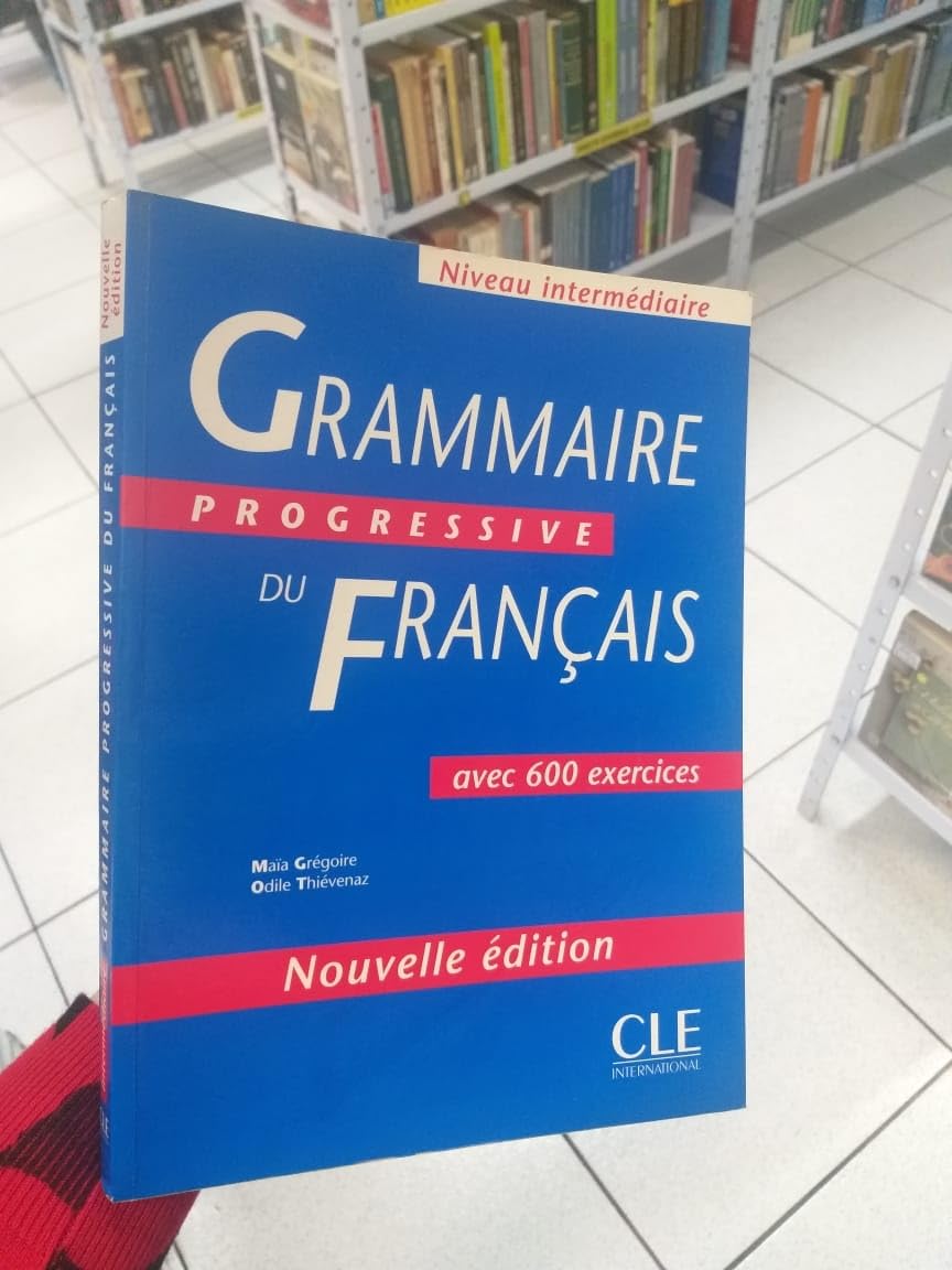 Grammaire progressive du français (600 exercices, intermédiaire) 9782090338485