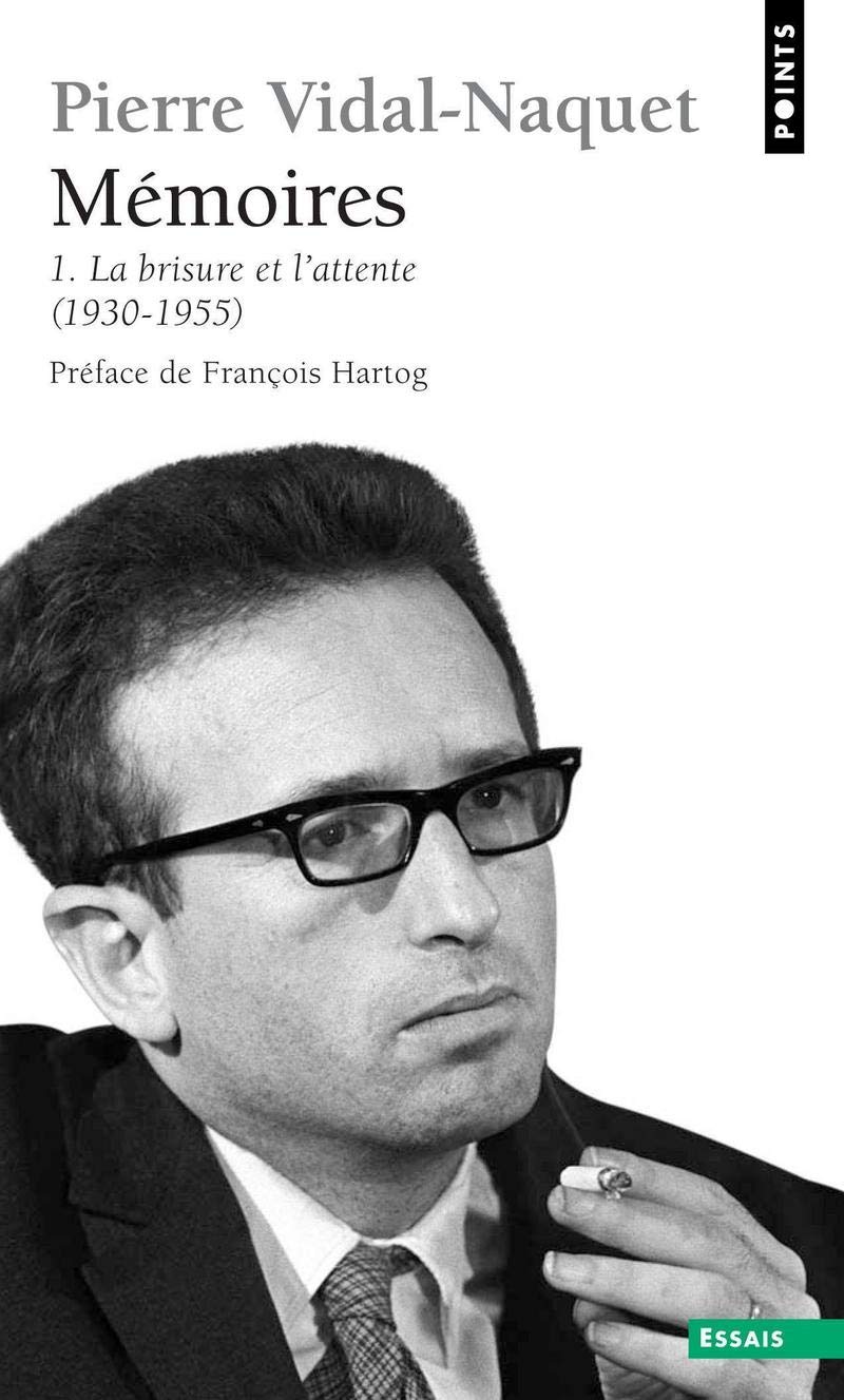 Mémoires , tome 1: La brisure et l'attente (1930-1955) 9782757804926