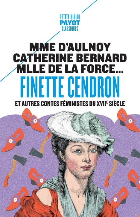 Finette Cendron: et autres contes féministes du XVIIe siècle 9782228933285