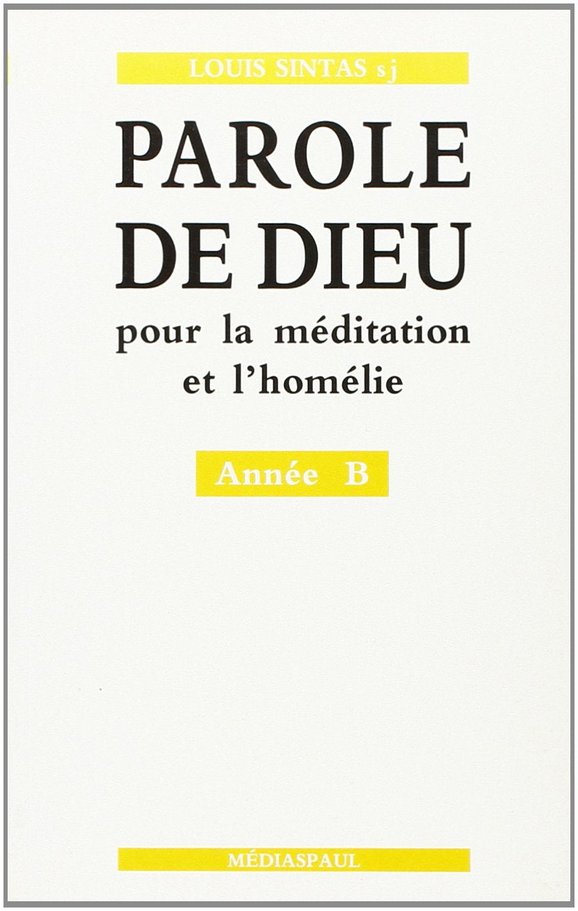 Parole de Dieu Tome 2: Année B 9782712204778