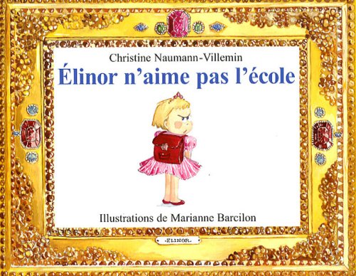 Elinor n'aime pas l'école 9782211090926
