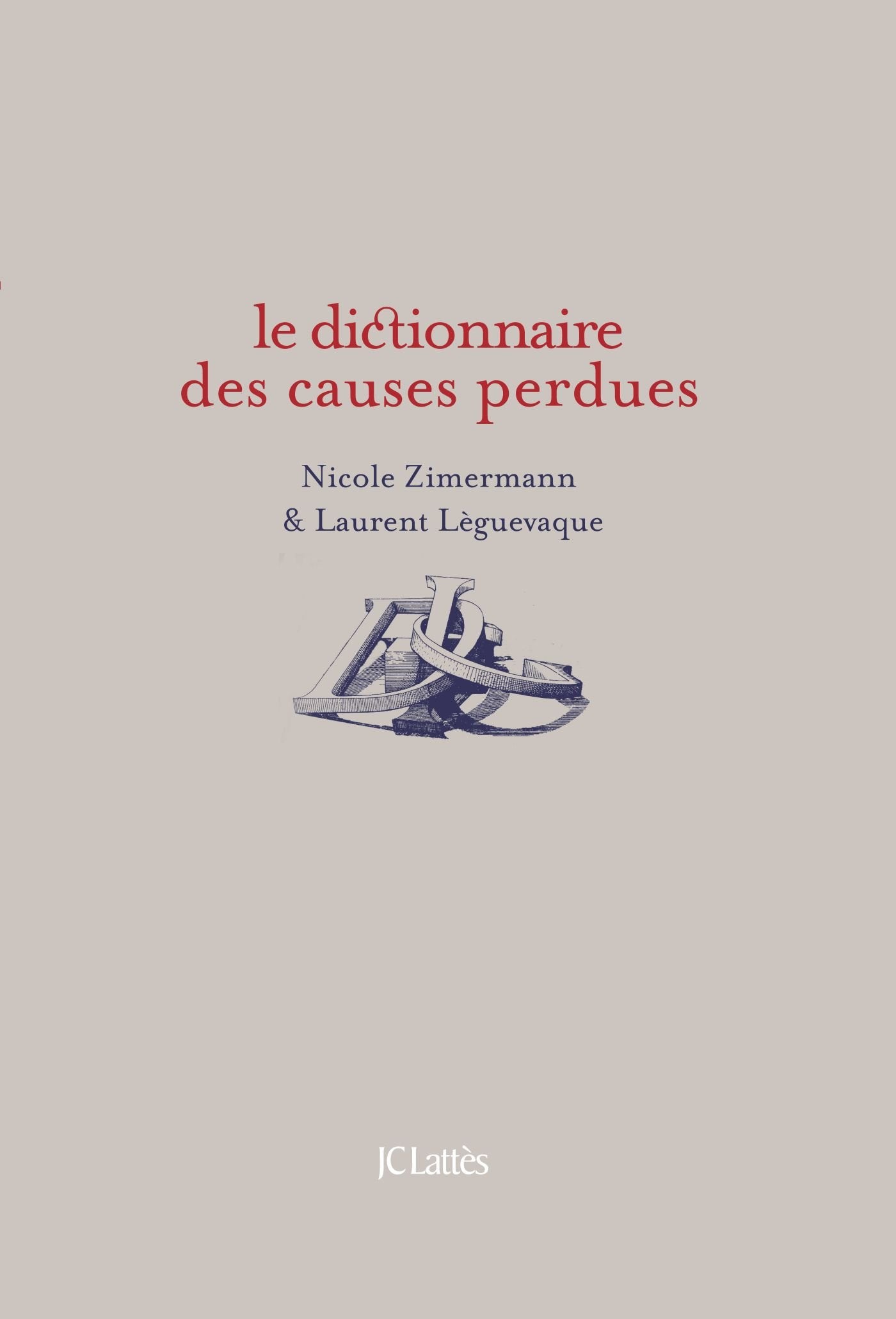 Dictionnaire des causes perdues 9782709639521