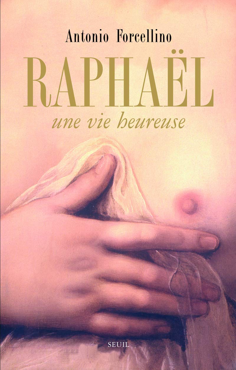 Raphaël: Une vie heureuse 9782020951869