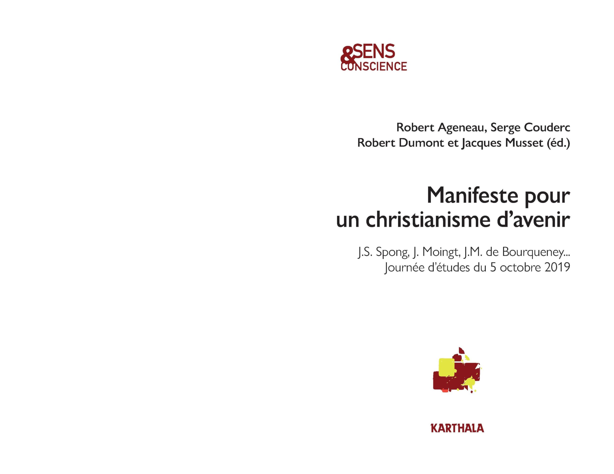 Manifeste pour un Christianisme d'Avenir. J.S. Spong, J. Moingt, J.M. de Bourqueney 9782811127046