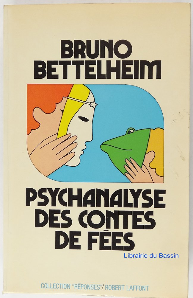 Psychanalyse des contes de fées 9782264029652