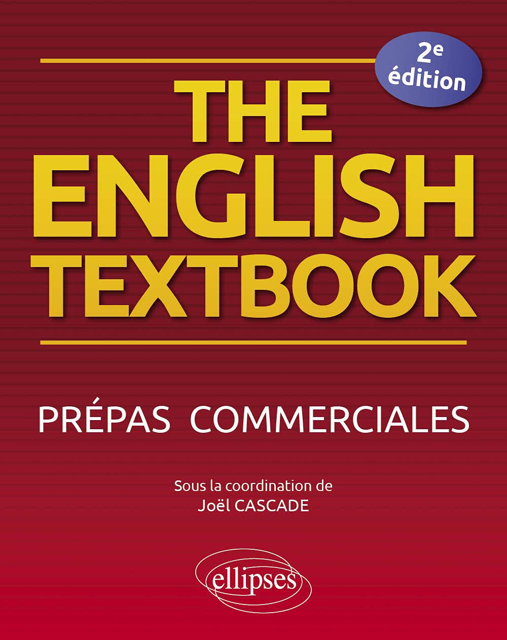 The English Textbook: Prépas commerciales 9782340018563
