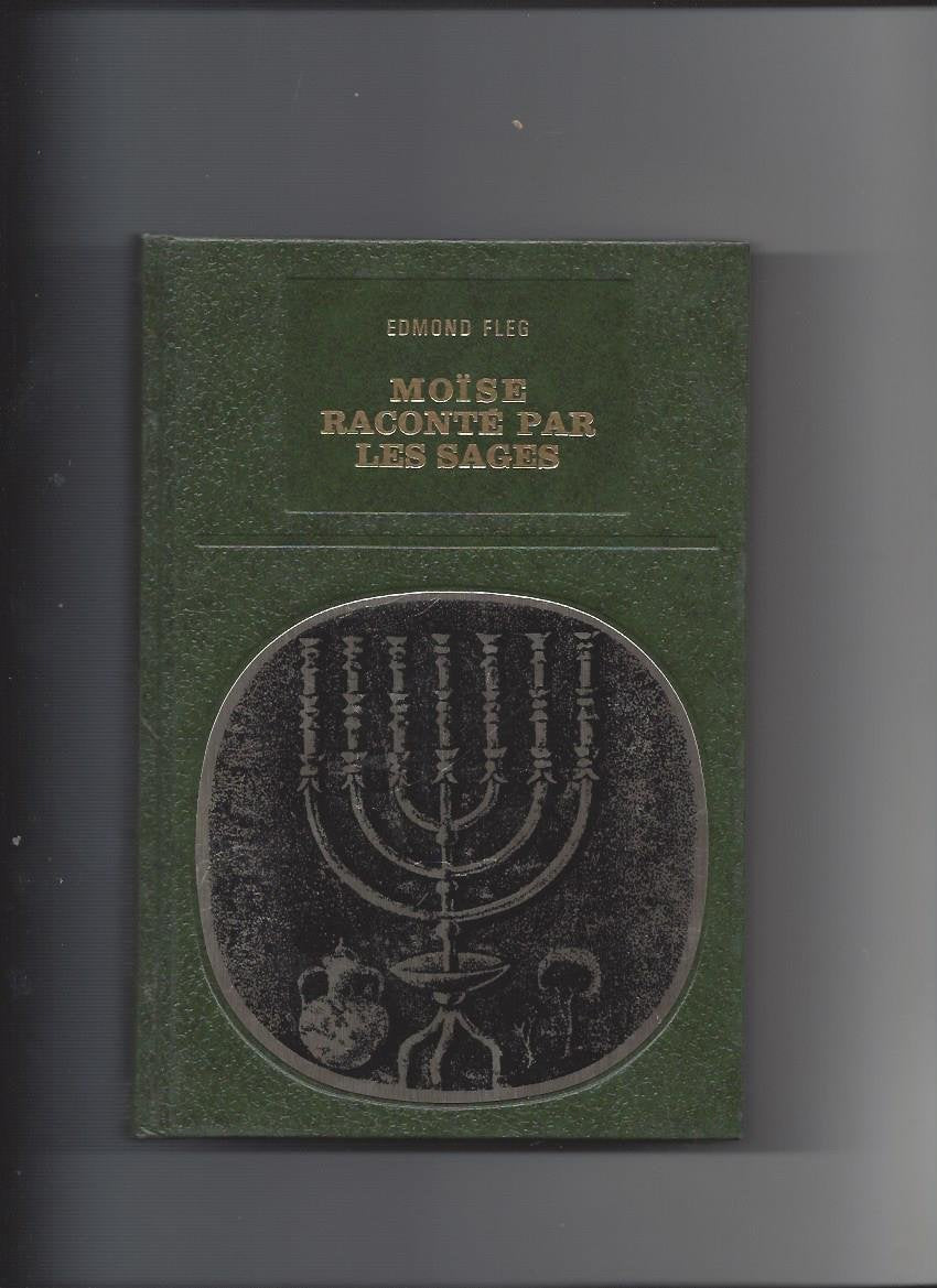 Moise raconte par les sages . 