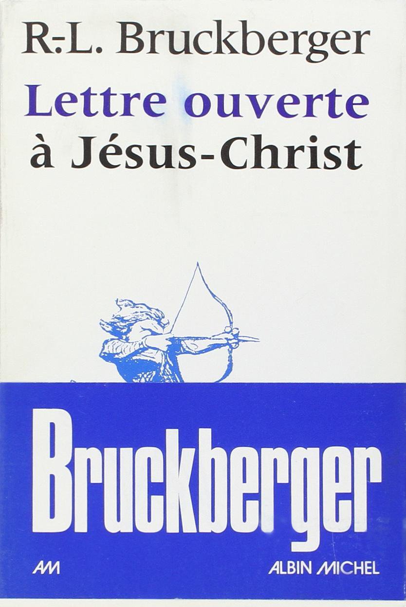 Lettre ouverte à Jésus-Christ 9782226045751