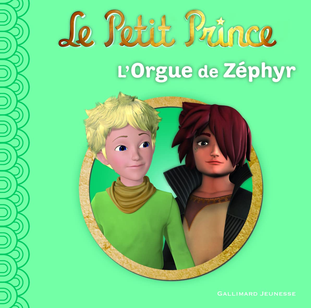 Le Petit Prince : L'Orgue de Zéphyr 9782070641550