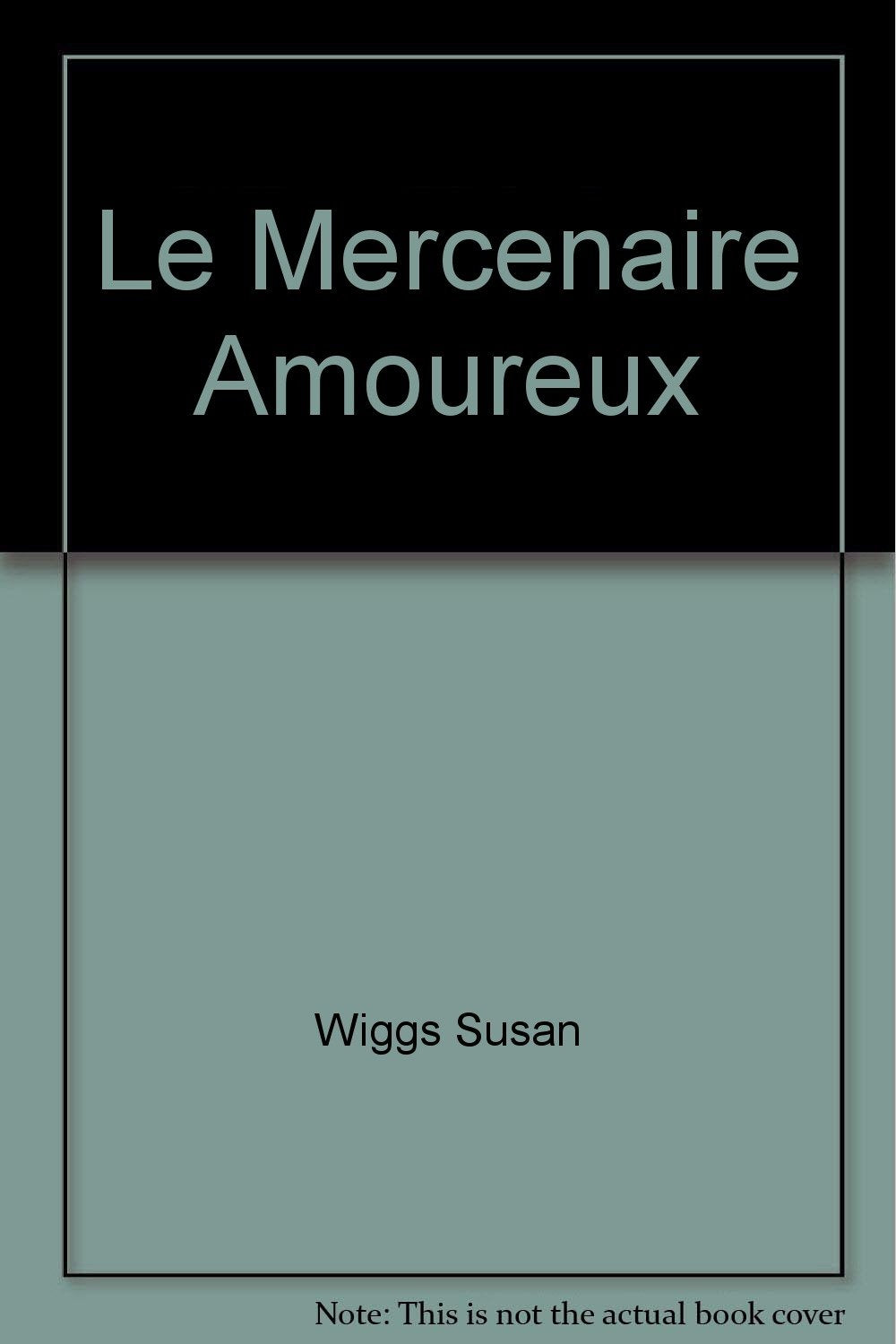 Mercenaire amoureux (le) 9782290321171