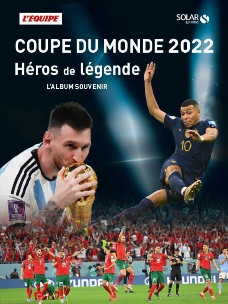 Coupe du monde 2022, héros de légende: L'album souvenir 9782263182891