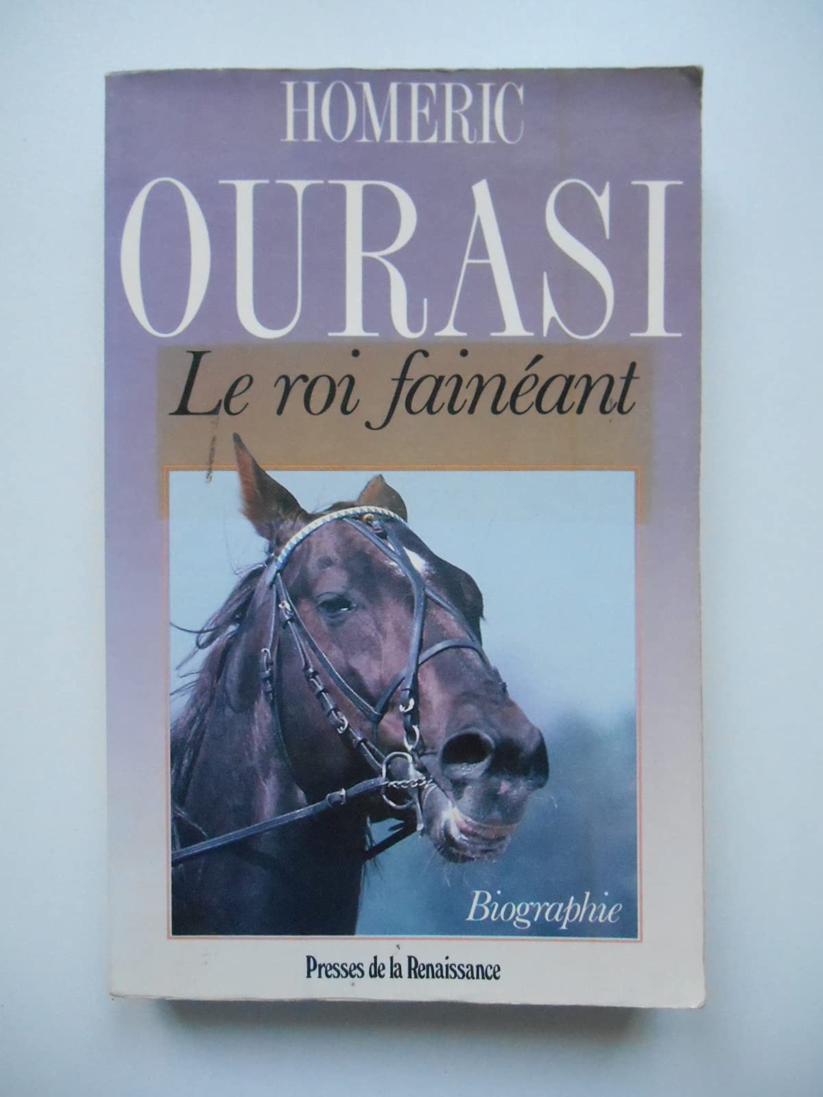 Ourasi, le roi fainéant 9782856164907