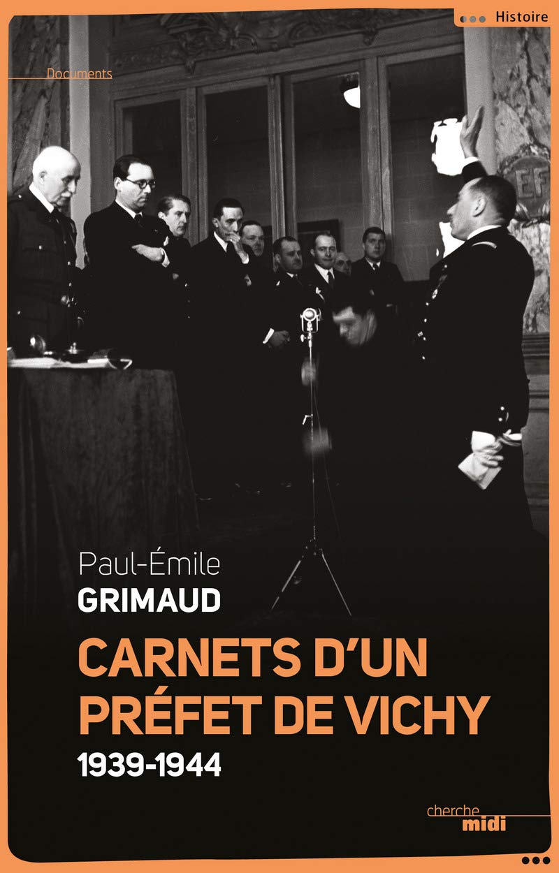 Carnets d'un préfet de Vichy: 1939-1944 9782749126289