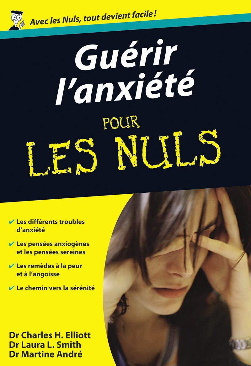 Guérir l'anxiété pour les Nuls poche 9782754011952