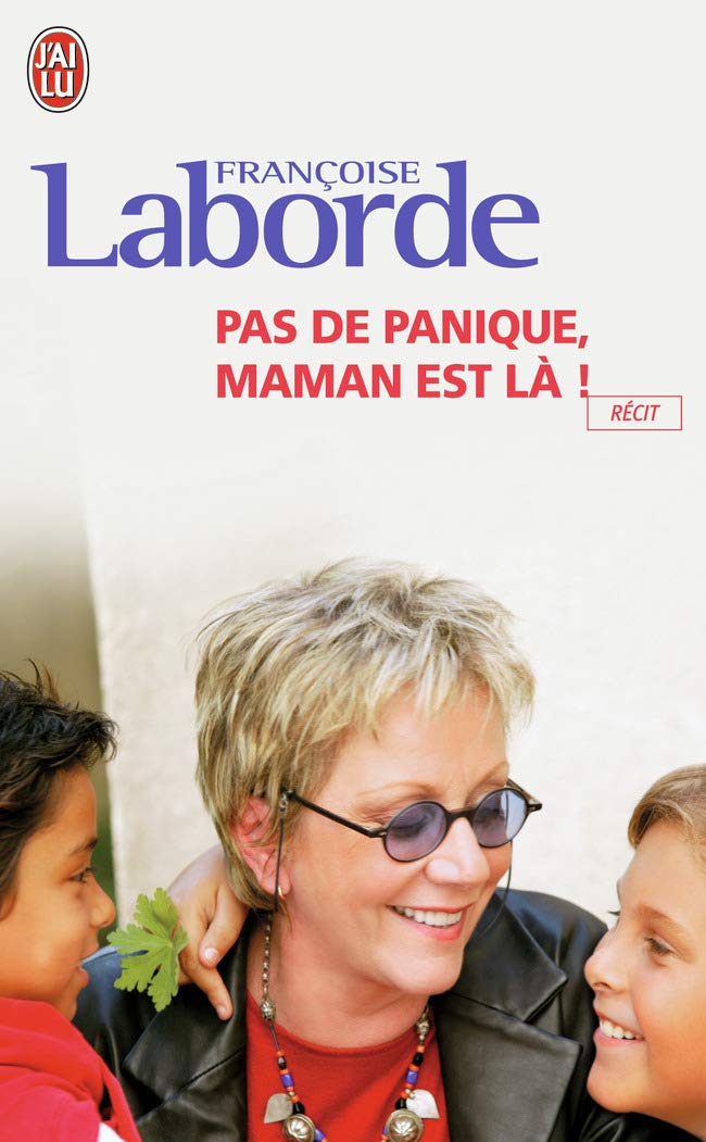 Pas de panique, Maman est là ! 9782290352632
