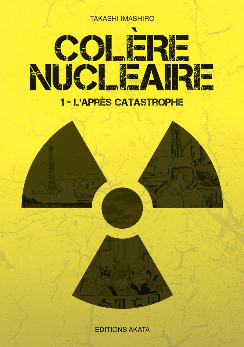 Colère nucléaire - tome 1 L'après catastrophe (01) 9782369740834