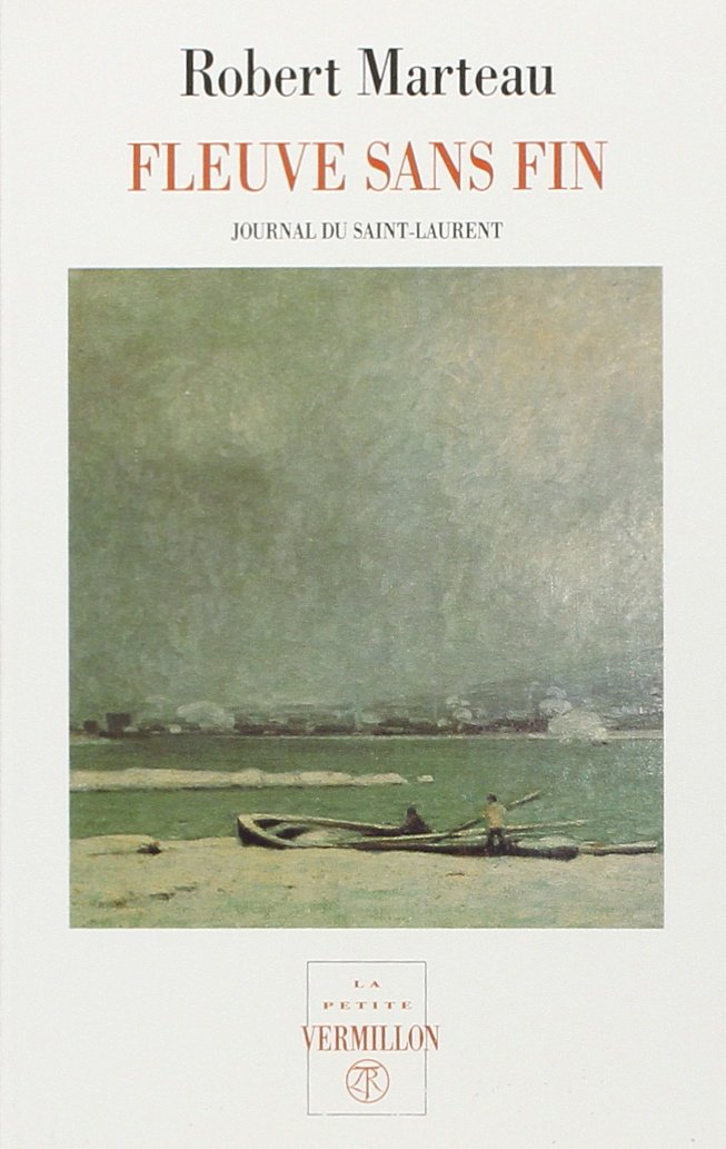 Fleuve sans fin: Journal du Saint-Laurent 9782710306115
