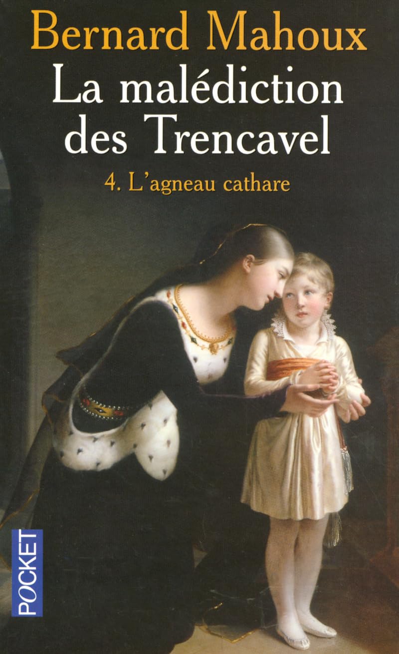 La malédiction des Trencavel 9782266143868