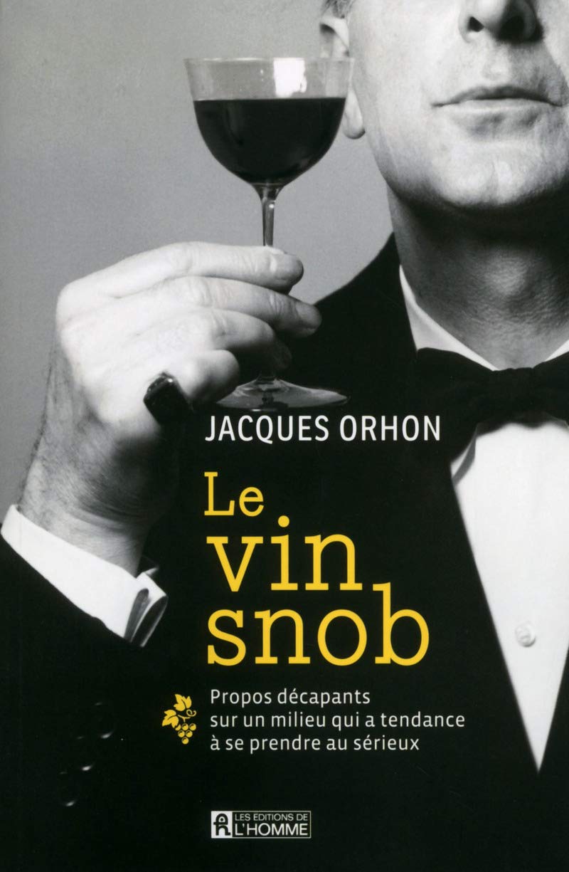 Le vin snob 9782761943970