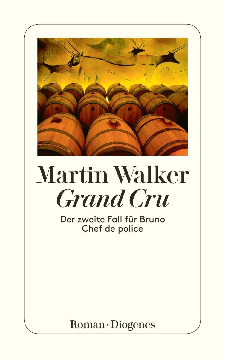 Grand Cru: Der zweite Fall für Bruno, Chef de police 9783257240825