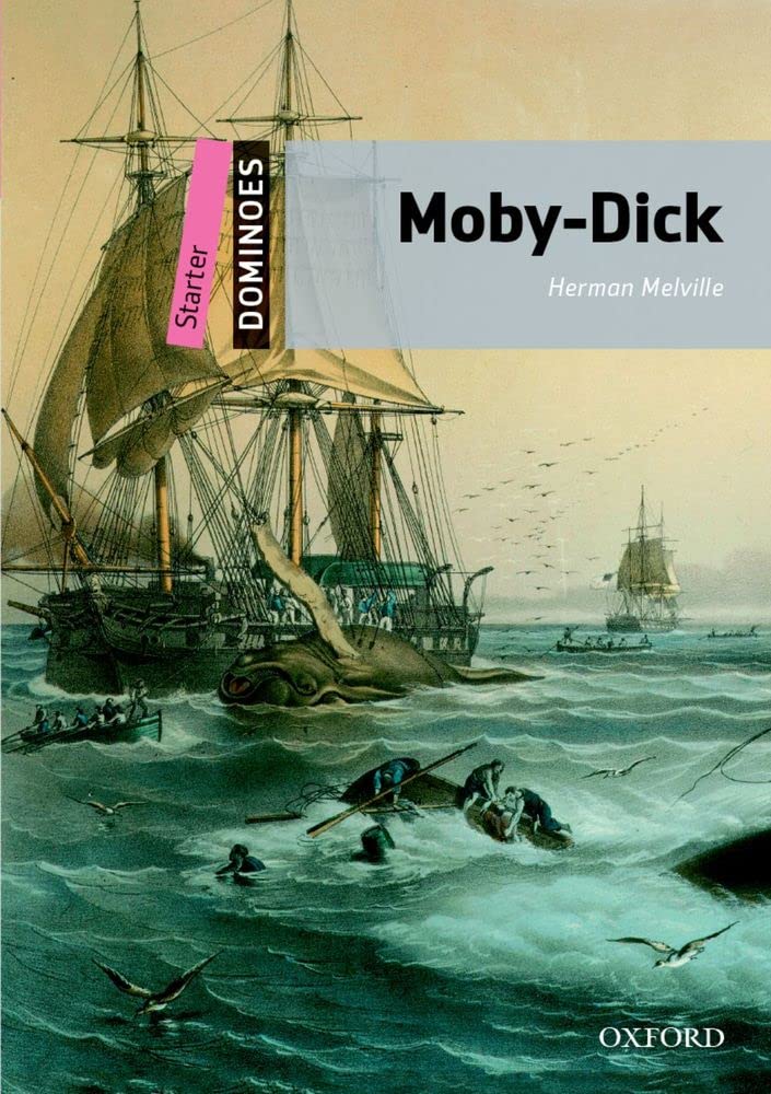 Dominoes, New Edition Starter: Moby Dick 9780194249782