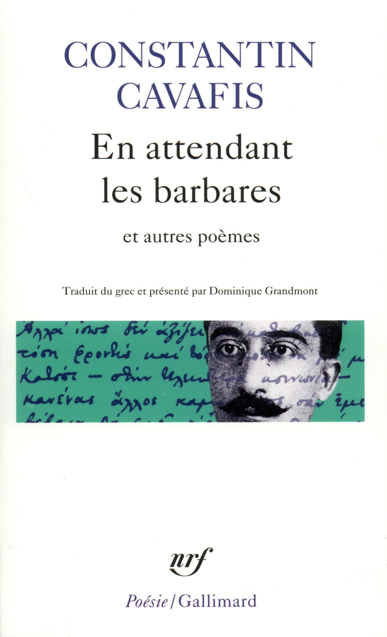 En attendant les barbares et autres poèmes 9782070303052