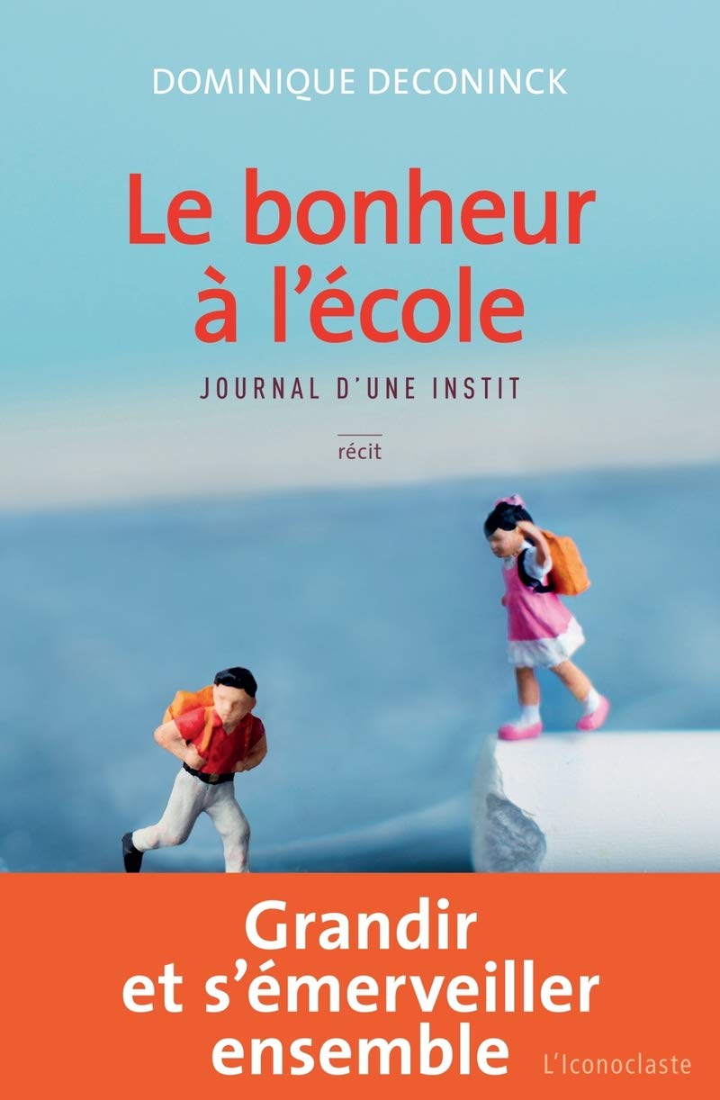 Le bonheur à l'école 9782913366572