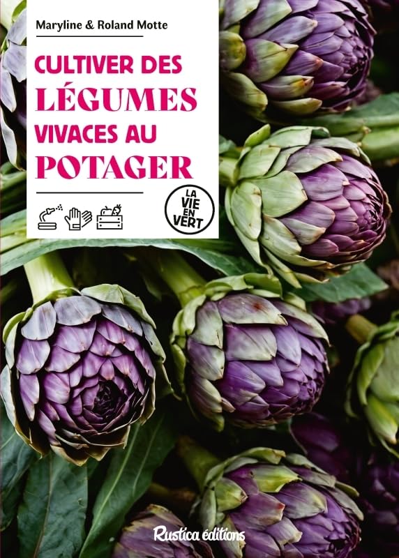 Cultiver des légumes vivaces au potager 9782815323994