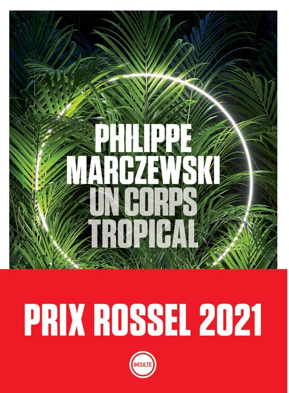 Un corps tropical 9782360841226