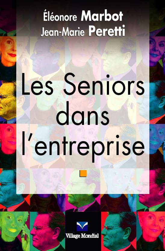 SENIORS DANS L'ENTREPRISE (LES) 9782744061004